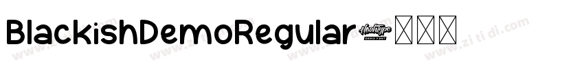 BlackishDemoRegular字体转换