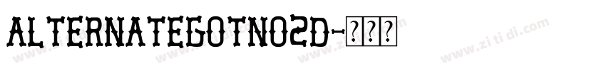 AlternateGotNo2D字体转换
