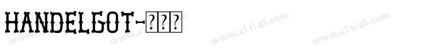 HandelGot字体转换