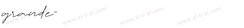 grande字体转换
