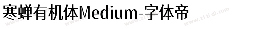 寒蝉有机体Medium字体转换