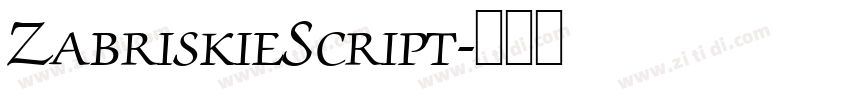 ZabriskieScript字体转换