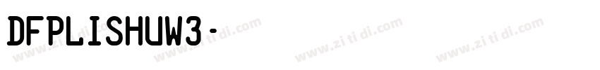 DFPLiShuW3字体转换