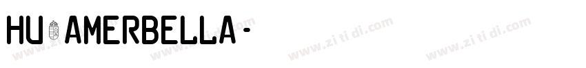 Hu_Amerbella字体转换