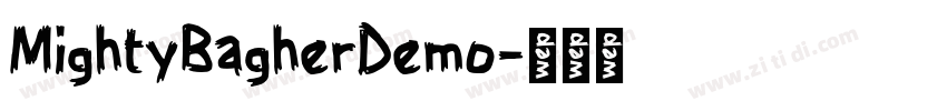 MightyBagherDemo字体转换