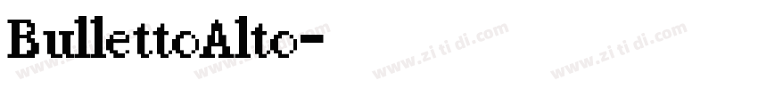 BullettoAlto字体转换