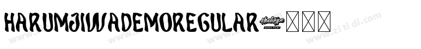 HarumjiwaDemoRegular字体转换