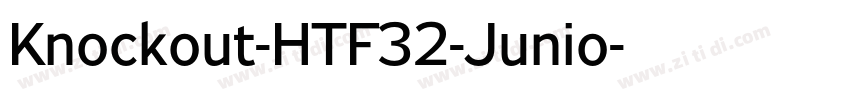 Knockout-HTF32-Junio字体转换
