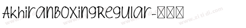 AkhiranBoxingRegular字体转换