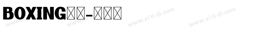Boxing字体字体转换