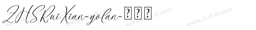ZHSRuiXian-yolan字体转换
