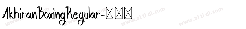 AkhiranBoxingRegular字体转换