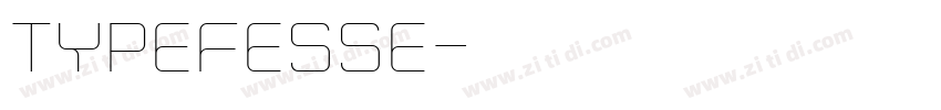 Typefesse字体转换