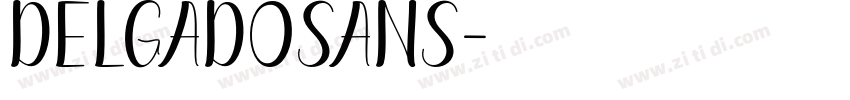 DelgadoSans字体转换