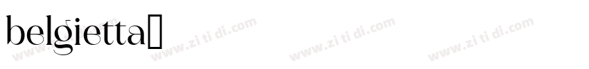 belgietta字体转换