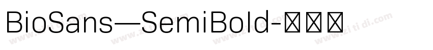 BioSans—SemiBoId字体转换