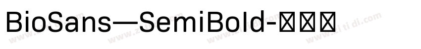 BioSans—SemiBoId字体转换