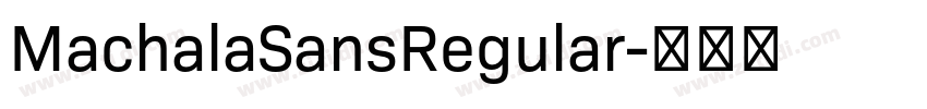 MachalaSansRegular字体转换