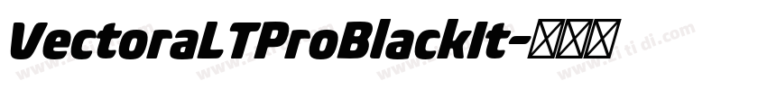 VectoraLTProBlackIt字体转换