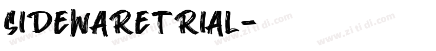 SIDEWARETRIAL字体转换 SIDEWARETRIAL字体转换