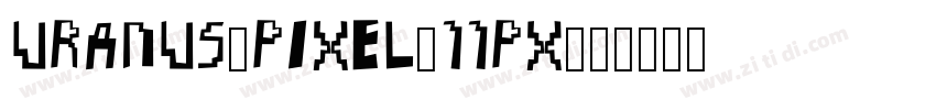 Uranus_Pixel_11Px样品字体转换