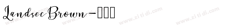 LandsecBrown字体转换