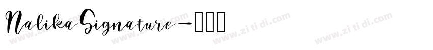 NalikaSignature字体转换