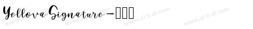 YellovaSignature字体转换