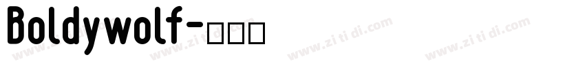 Boldywolf字体转换