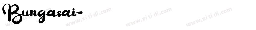 Bungasai字体转换