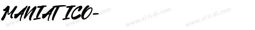 MANIATICO字体转换