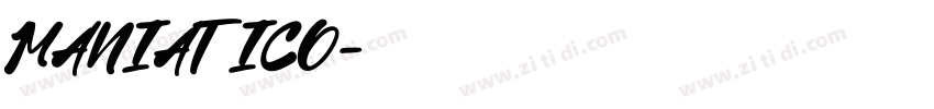 MANIATICO字体转换