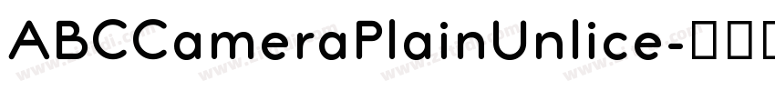 ABCCameraPlainUnlice字体转换