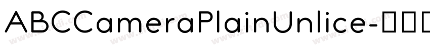 ABCCameraPlainUnlice字体转换