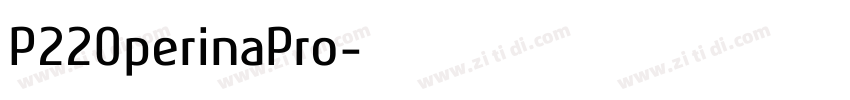 P220perinaPro字体转换