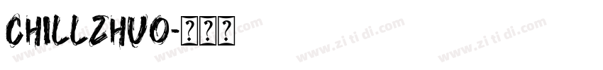 chillZhuo字体转换