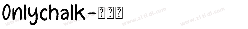 Onlychalk字体转换