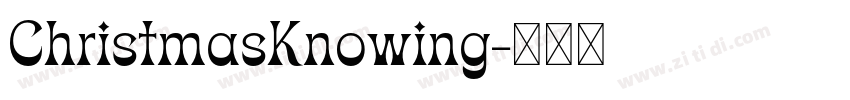 ChristmasKnowing字体转换