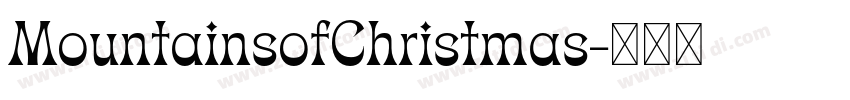 MountainsofChristmas字体转换