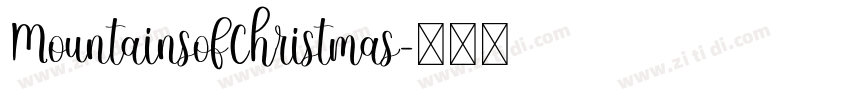 MountainsofChristmas字体转换