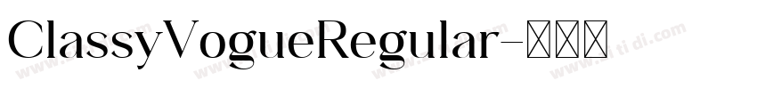 ClassyVogueRegular字体转换
