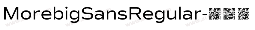 MorebigSansRegular字体转换