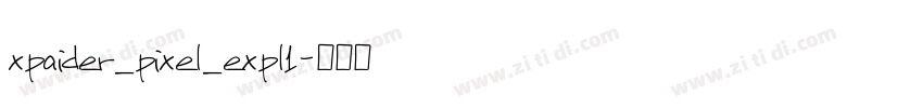 xpaider_pixel_expl1字体转换