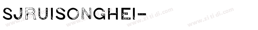 SJruisonghei字体转换