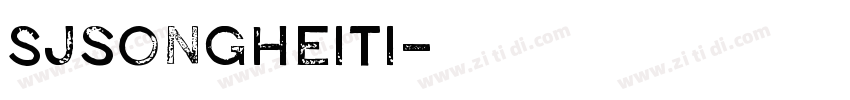 SJsongheiti字体转换