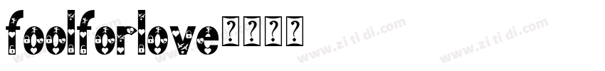 foolforlove字体转换