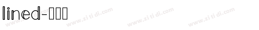 lined字体转换