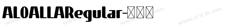 ALOALLARegular字体转换