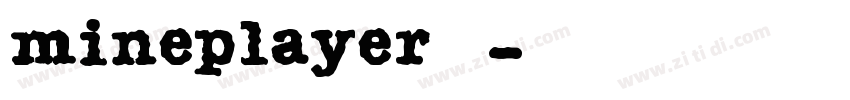 mineplayer普通字体转换