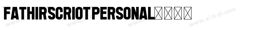 FathirScriotPersonal字体转换